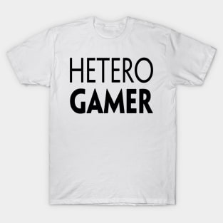 HETERO GAMER T-Shirt